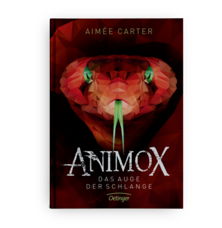 Aimée Carter | ANIMOX - Das Auge der Schlange | Kinderroman | Verlag Friedrich Oetinger | 2018