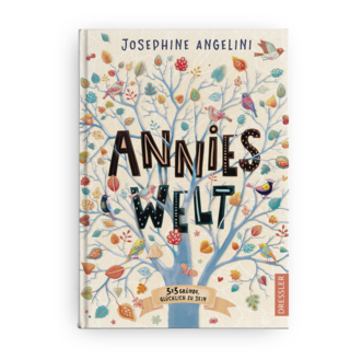 Josephine Angelini | Annies Welt | Kinderroman | Dressler Verlag 2019