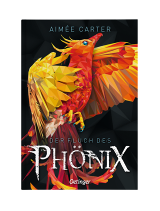 Aimée Carter | Der Fluch des Phönix | Kinderroman | Verlag Friedrich Oetinger 2020