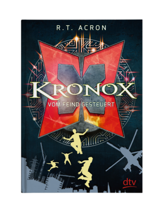R.T. Acron | KRONOX – Vom Feind gesteuert |  DTV 2020