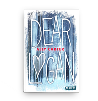 Ally Carter | Dear Logan | Jugendroman | Planet! 2019
