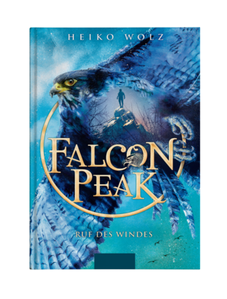 Heiko Wolz | Falcon Peak; Ruf des Windes | Ars Edition 2021