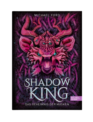 Michael Ford | Shadow King | Kinderroman | EDEL Kids Books; 2021