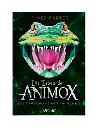 Aimée Carter | Die Erben der ANIMOX - Die Täuschung des Kaimanen | Kinderroman | Verlag Friedrich Oetinger | 2023