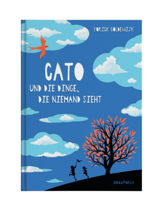 Jorick Goldewjk | CATO und die Dinge, die niemand sieht | Kinderroman | DRAGONFLY 2024